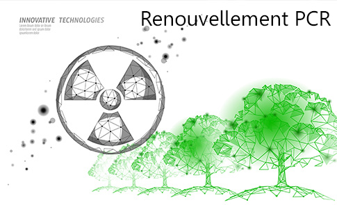 Renouvellement PCR – Personne compétente en radioprotection
